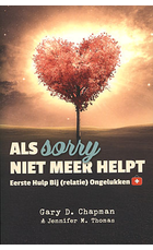 als-sorry-niet-meer-helpt