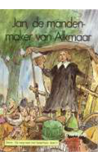 Jan de mandenmaker van Alkmaar 7