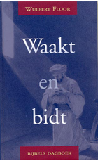 Waakt en bidt