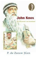 John knox hervormer van schotland