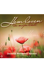 Hem loven in mijn lied