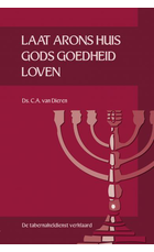 Laat Arons huis Gods goedheid loven