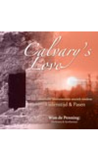 Calvary's Love - Lijdenstijd & Pasen