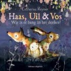 Haas, Uil & Vos - Wie is er bang in het