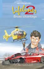 Lifeliner 2 Brute chantage 7