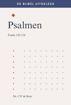 Psalmen 120-134 uitgelegd