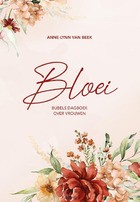 Bloei - Bijbeld dagboek over vrouwen