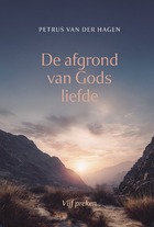 Afgrond van Gods liefde.jpg