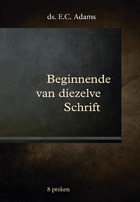 Beginnende van diezelve Schrift