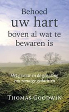 Behoed uw hart boven al wat te bewaren i