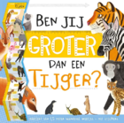 Ben jij groter dan een tijger?