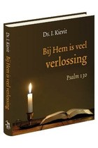 Bij Hem is veel verlossing