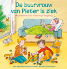 Buurvrouw van pieter is ziek