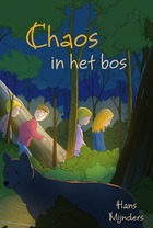 Chaos in het bos - 2