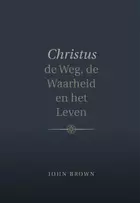 Christus, de Weg, de Waarheid en het Leven_J. Brown.jpg