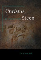 Christus, de wondervolle Steen