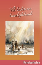 Vol licht en heerlijkheid