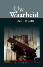 Uw Waarheid zal bestaan (jrg. 9)
