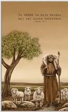 De HEERE is mijn Herder, mij zal niets