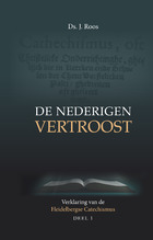 De nederigen vertroost dl. 1