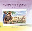 Die eenvoudigen 3 Hoe de Heere zorgt