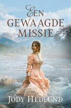 een gewaagde missie.jpg