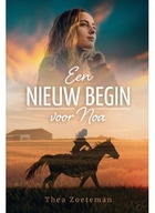 Een nieuw begin voor Noa_T. Zoeteman.jpg