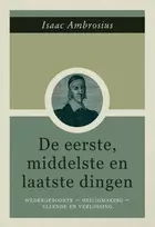Eerste middelste en laatste dingen.jpg