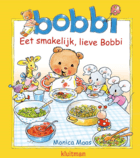 Eet smakelijk, lieve Bobbi