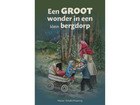 Groot wonder in een klein bergdorp