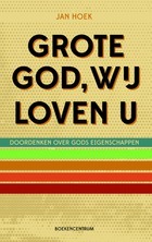 Grote God wij loven U