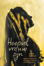 Hoopvol vrouw zijn