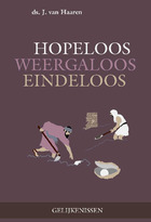 Hopeloos, weergaloos, eindeloos.jpg