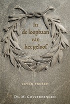 In de loopbaan van het geloof