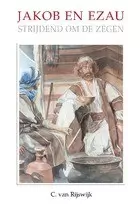 Jakob Ezau strijdend om de zegen.jpg