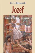 Jozef dienen in Gods opdracht