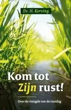 Kom tot Zijn rust.jpg