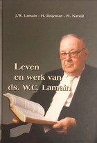 Leven en werk van ds. W.C. Lamain