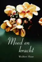 Moed en kracht.jpg