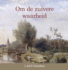 Om de zuivere waarheid