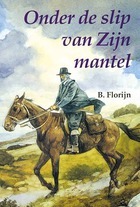 Onder de slip van Zijn mantel