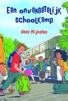 Onvergetelijk schoolkamp