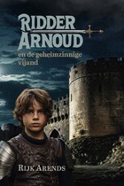 ridder Arnoud en de geheimzinnige vijand.jpg