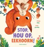 Stop, hou op, Eekhoorn!.jpg