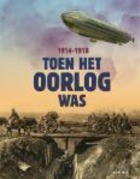 Toen het oorlog was 1914-1918.jpg