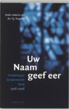 Uw Naam geef eer