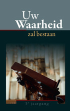 Uw Waarheid zal bestaan (jrg. 5)