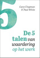 Vijf talen van waardering op het werk