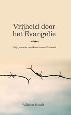 Vrijheid door het evangelie