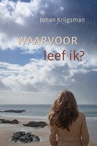 Waarvoor leef ik